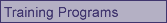 Training Programs